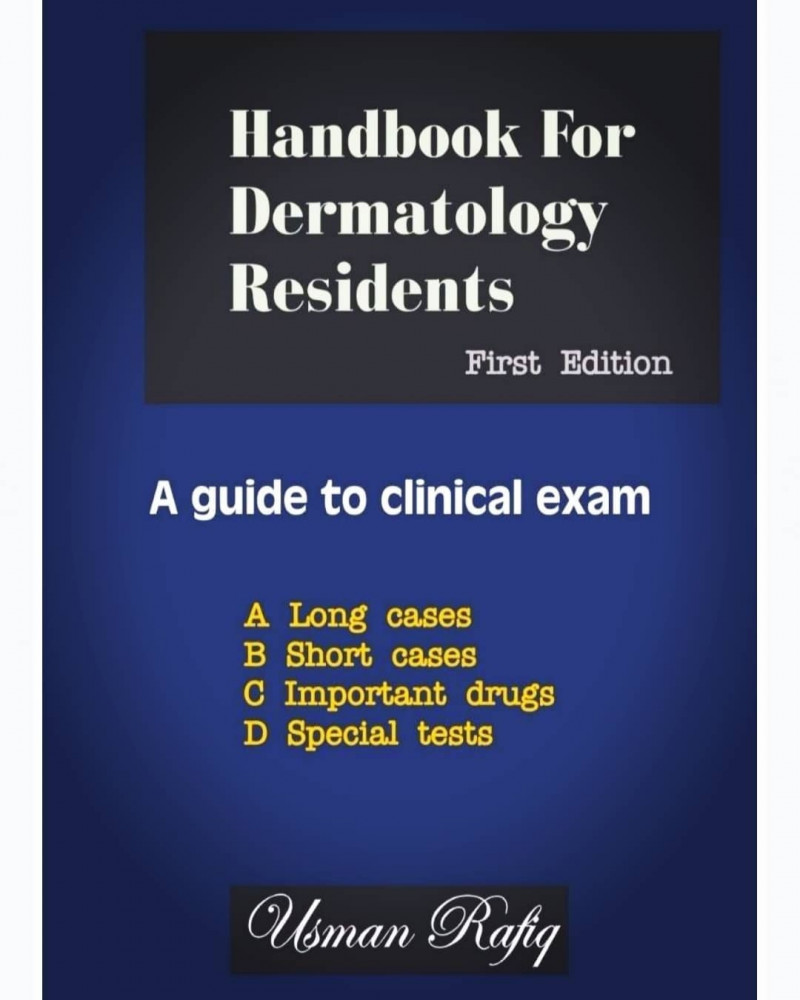 Handbook for Dermatology Residents A Guide to Clinical Exam