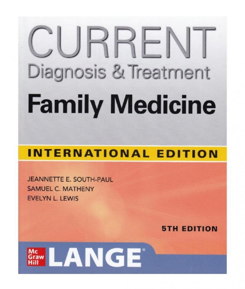 Current Diagnosis and Treatment Family Medicine