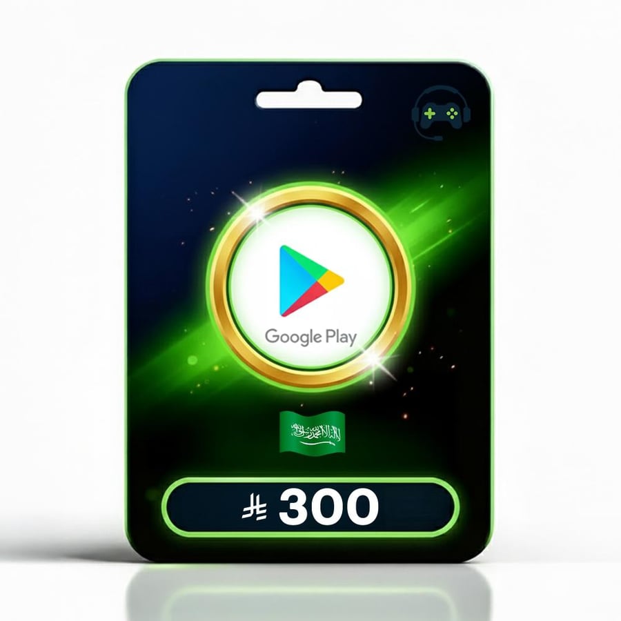 جوجل بلاي سعودي 300 ريال