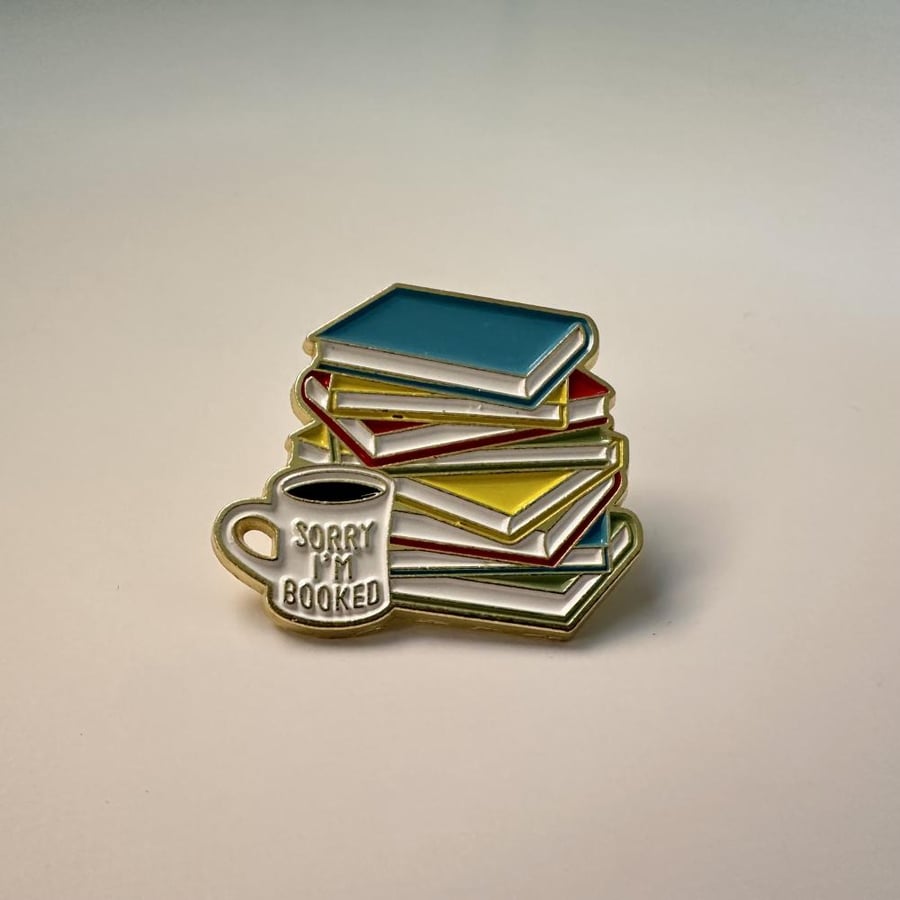 Sorry I am booked brooch