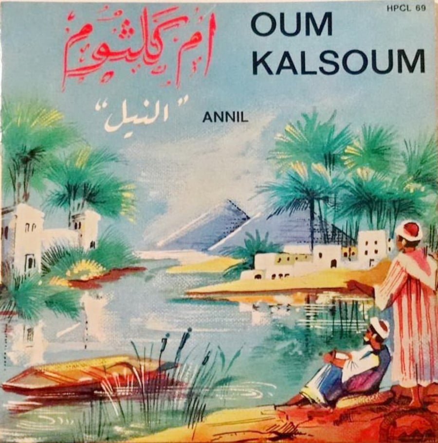 Oum Kulthum - the Nile