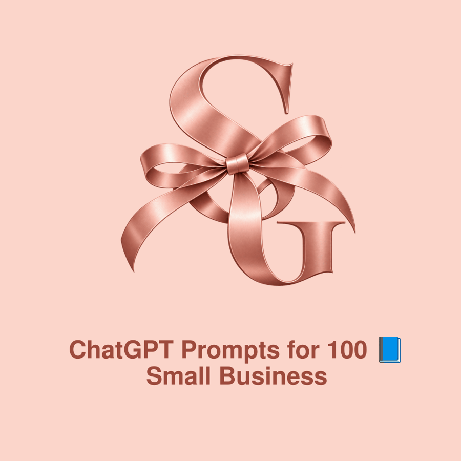 100 ChatGPT Prompts for Small Business