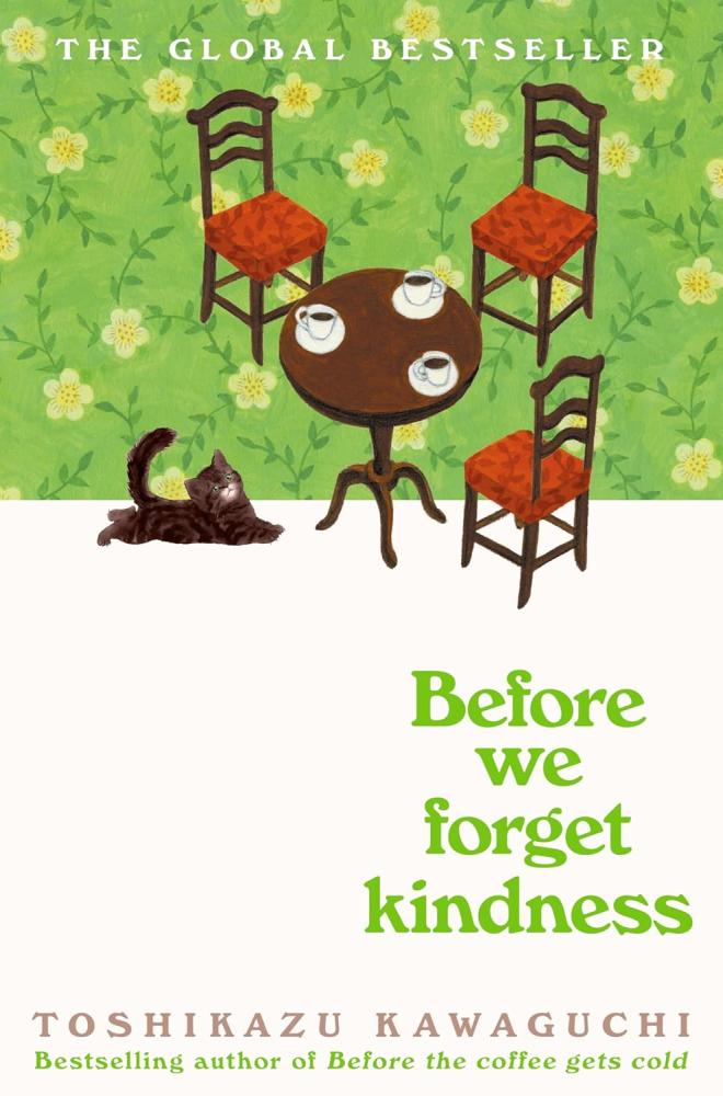 BEFOR WE FORGET KINDNESS