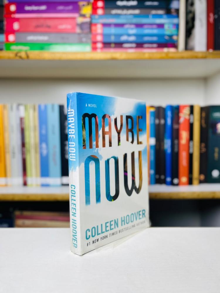 Maybe Now Colleen Hoover