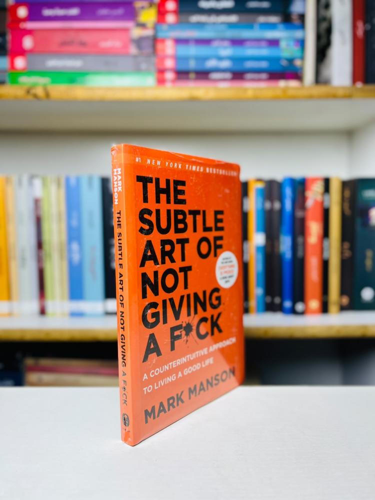 The Subtle Art of Not Giving Mark Manson