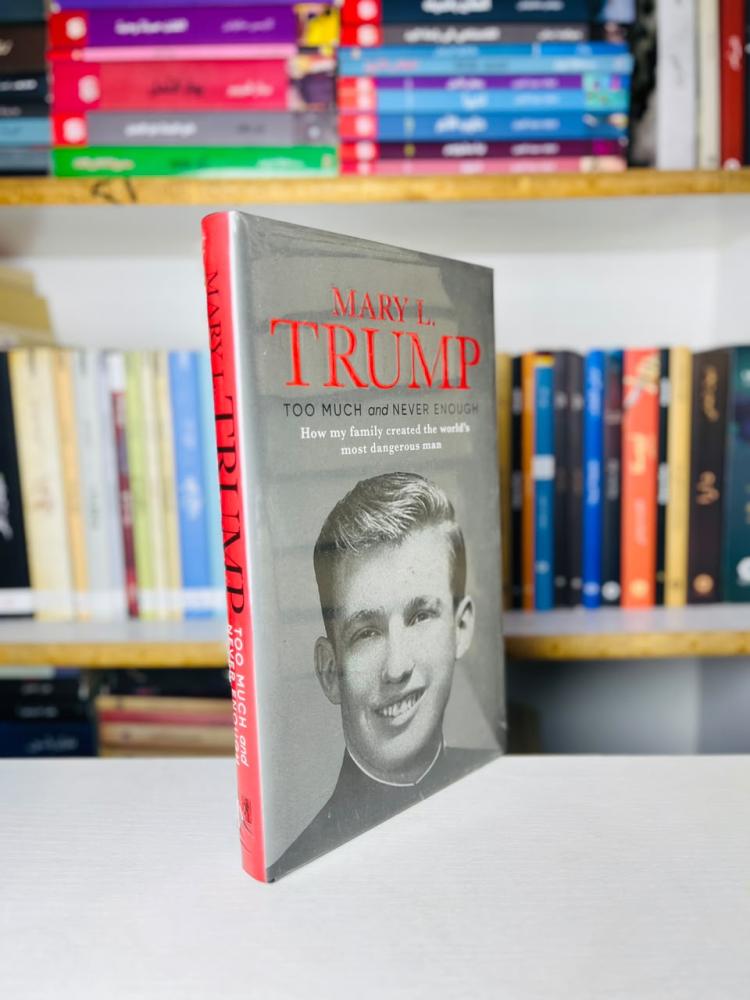 Too Much and Never Enough - Mary L. Trump