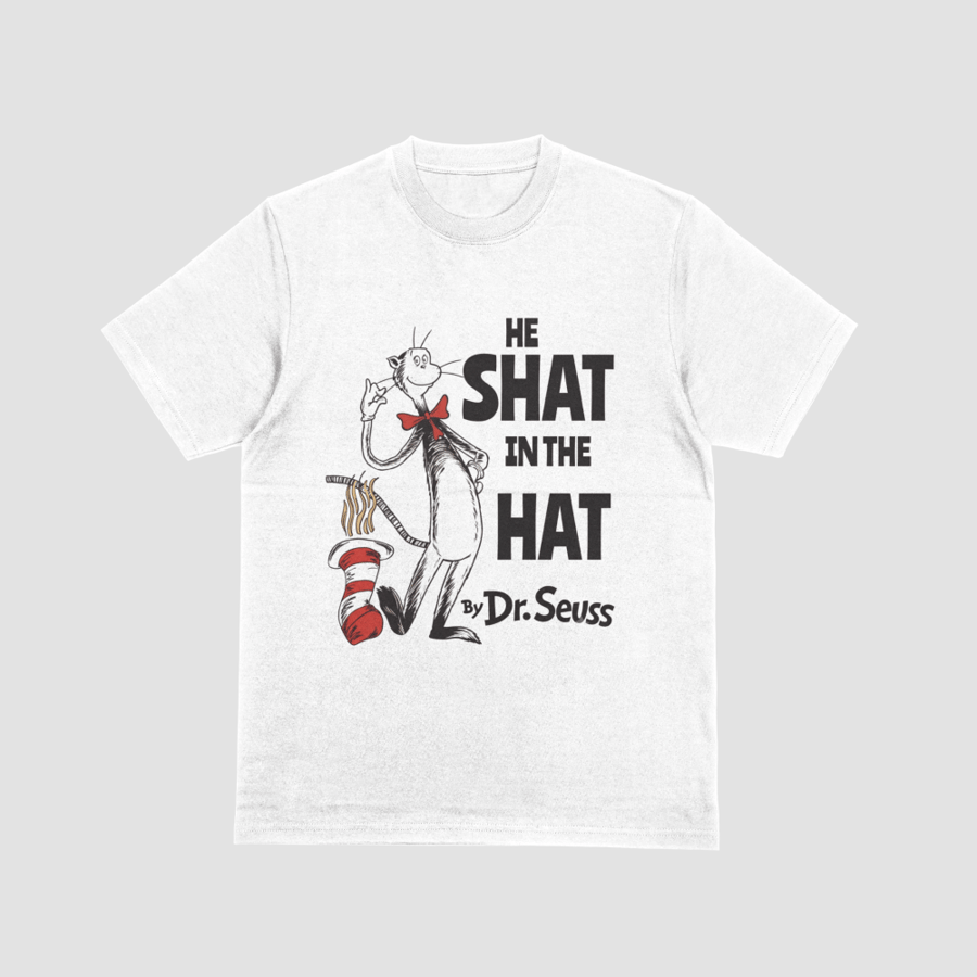 He Shat In The Hat Funny Parody White Graphic