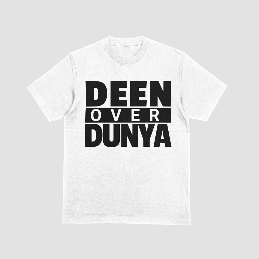 Deen Over Dunya