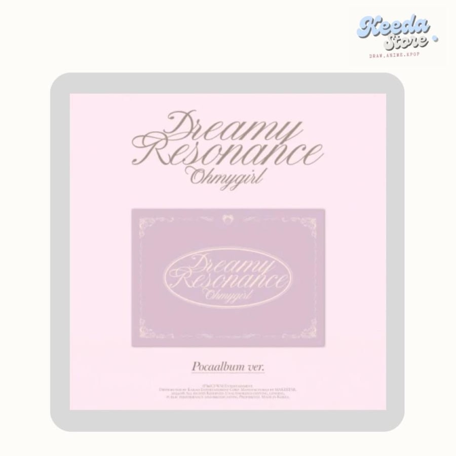 OH MY GIRL - [DREAMY RESONANCE] 10th Mini Album POCA Version