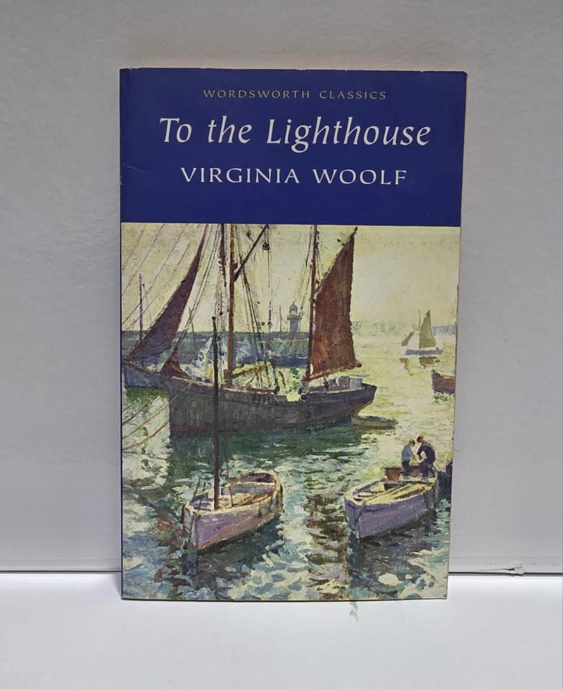 To the Lighthouse VIRGINIA WOOLF