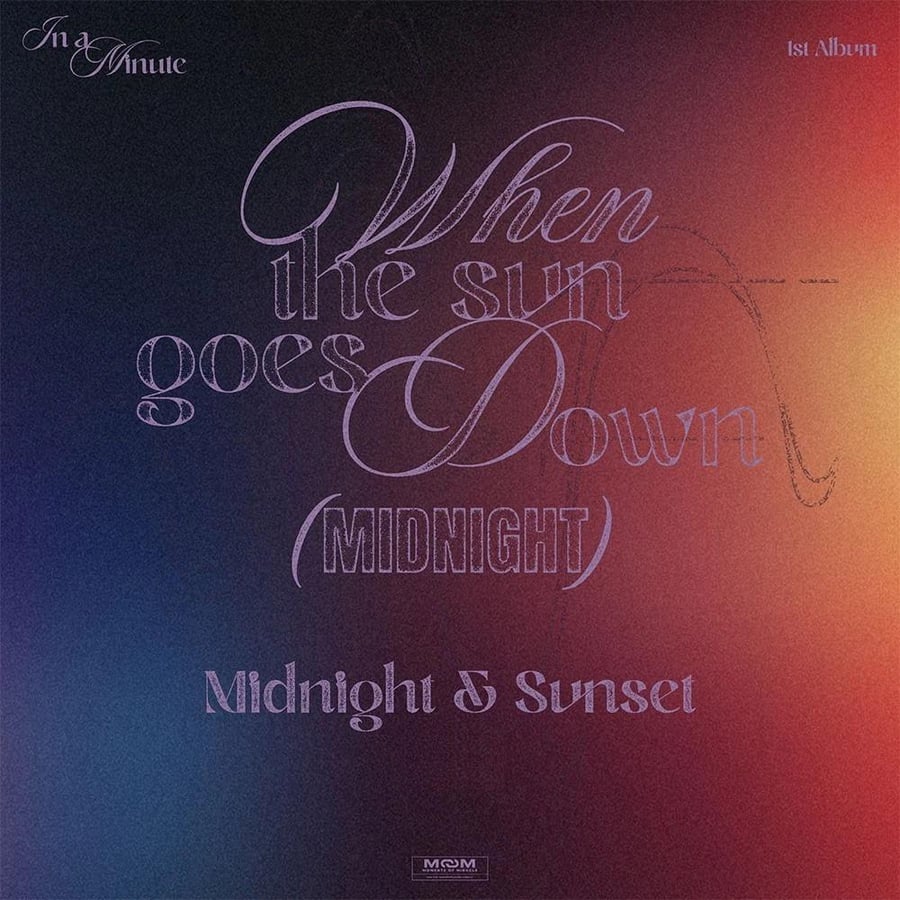 IN A MINUTE WHEN THE SUN GOES DOWN:MIDNIGHT 1st Album