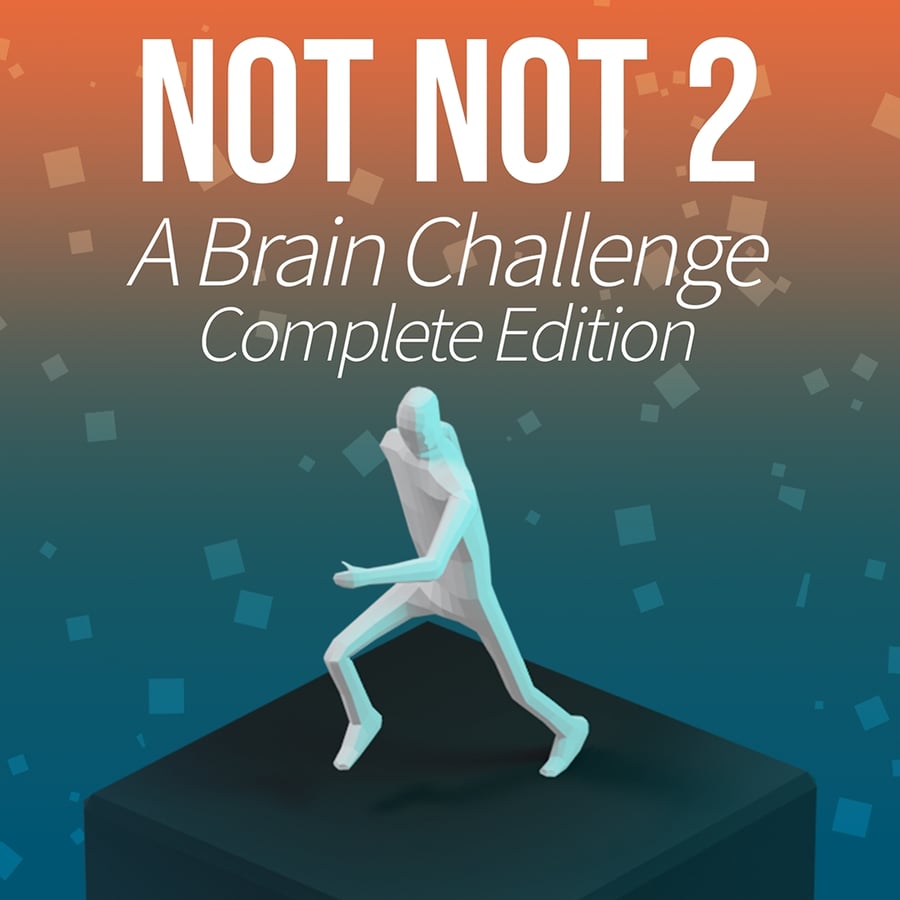 Not Not 2 - A Brain Challenge: Complete Edition | دائمة بحسابك | حساب نسخ