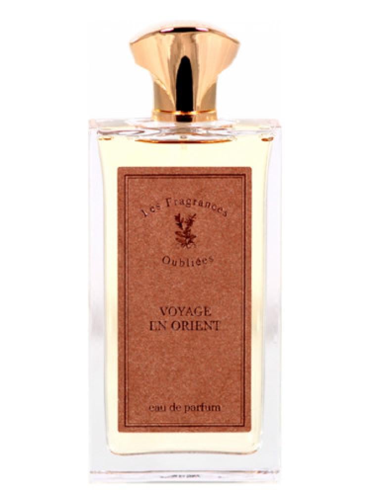Voyage En Orient Les Fragrances Oubliées للجنسين 100ml