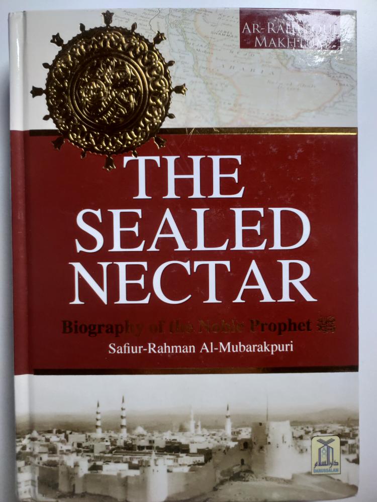 The Sealed Nectar الرحيق المختوم . باللغة الانجليزية . غلاف مقوى
