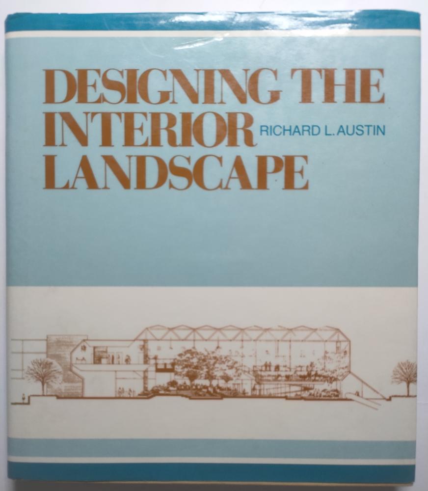 DESIGNING THE INTERIOR LANDSCAPE . تصميم المناظر الطبيعة الداخلية