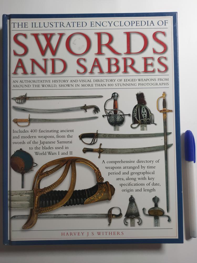 Swords And Sabres . by Harvey s Wither . hardcover . big size .257 oage