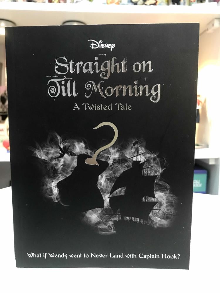 Straight On Till Morning - A Twisted Tale