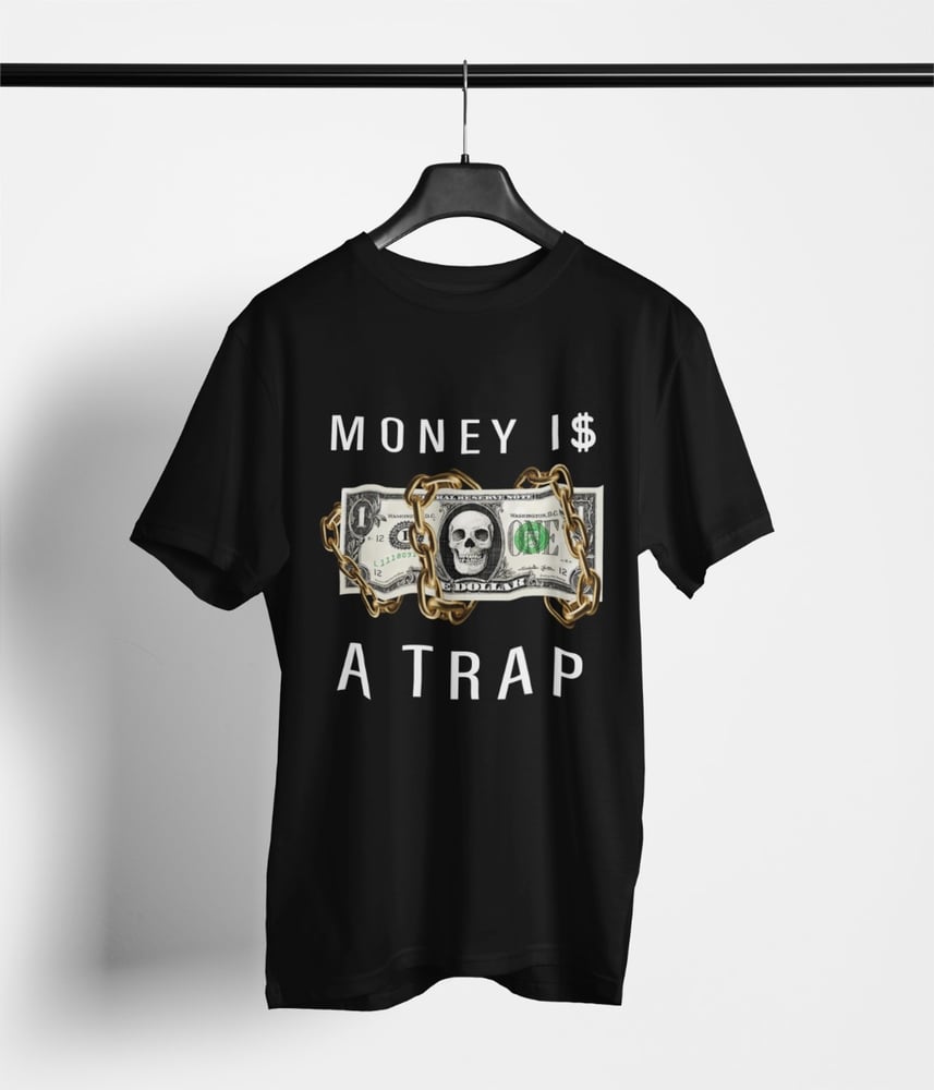 Money is a trap