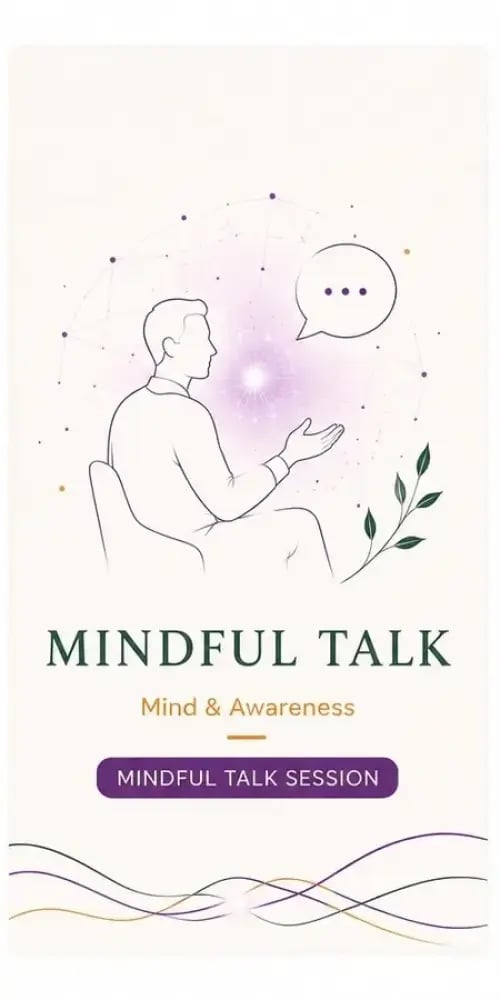 Mindful Talk Session (1Hour)