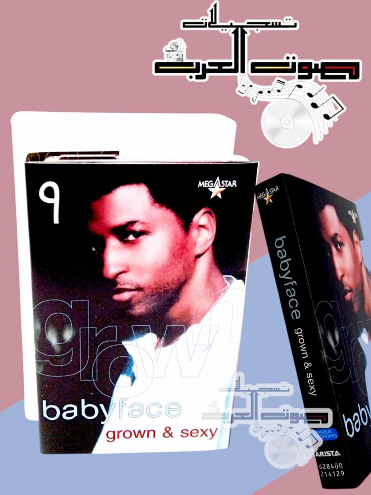 babyface  grown and sexy SEE INLAY CARD FOR DETAILS