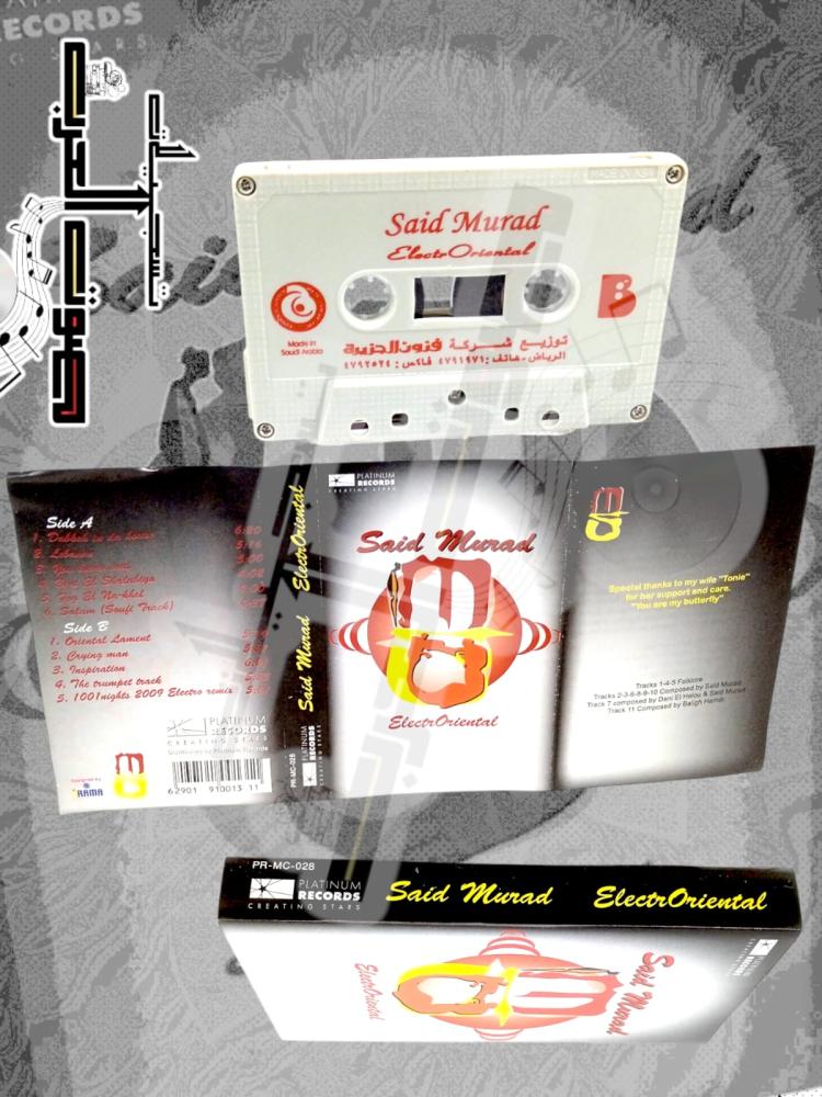 Said Murad  Electr Oriental  Sou  توزيع شركة فنون الحزبية الرياض - هاتف : ۱۷۹۱۹۷۱ فاكس : ١٧٩٢٥٢٤  B  Side A  ElectrOriental  Said Murad  Side B  1. Criental Lamet  2. Crying man  3. Inspiration  4. The trumpet track  5. 1001 nights 2009 Electronics  PLATI