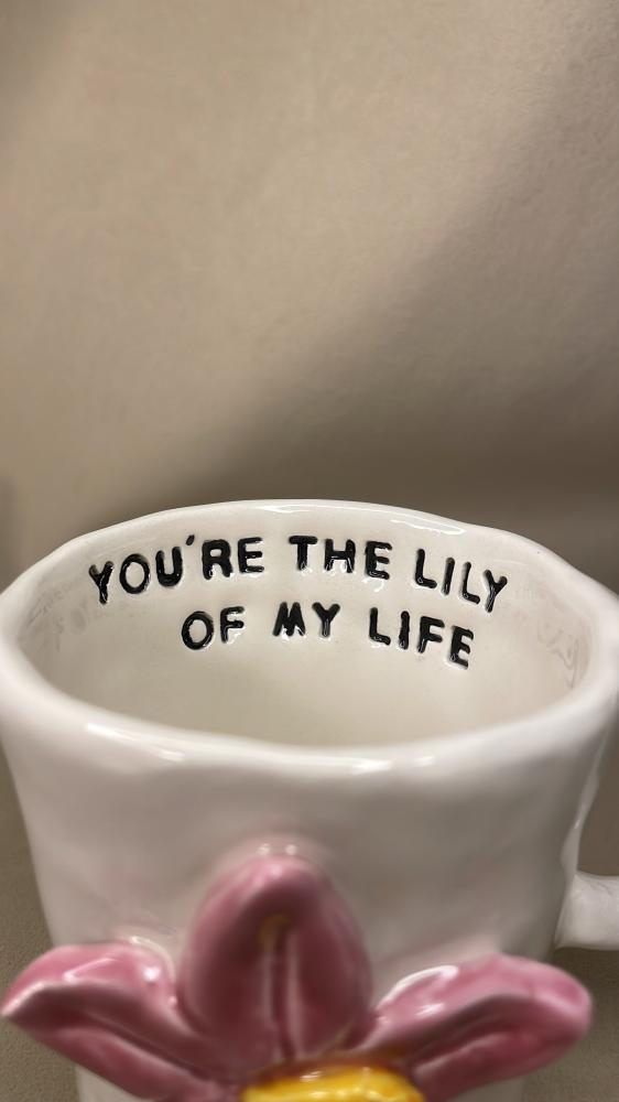 كوب أنت وردة الليلي لحياتي  you’re the lily of my life