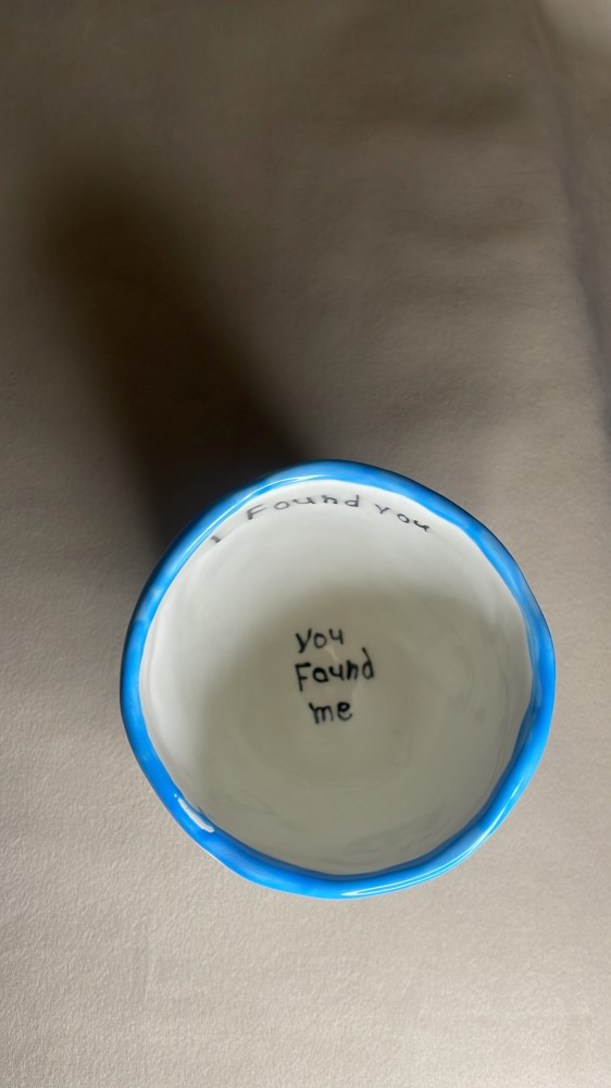 كوب I found you you found me