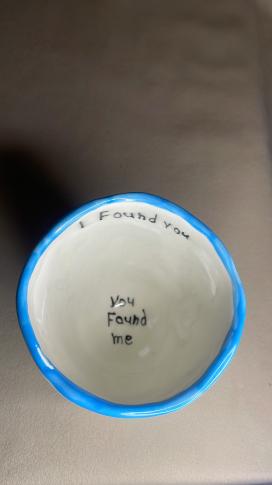 كوب I found you you found me