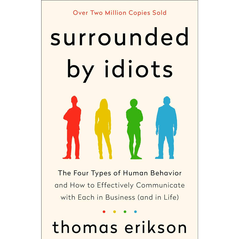 Surrounded by Idiots
