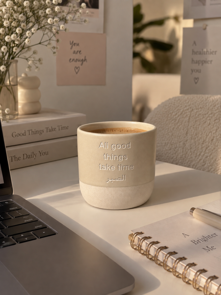كوب الصبر – All Good Things Take Time