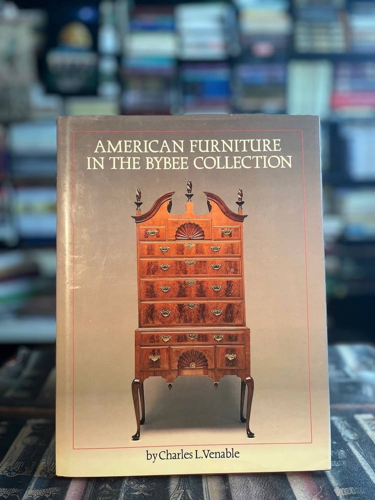 AMERICAN FURNITURE IN THE BYBEE COLLECTION  by Charles L. Venable