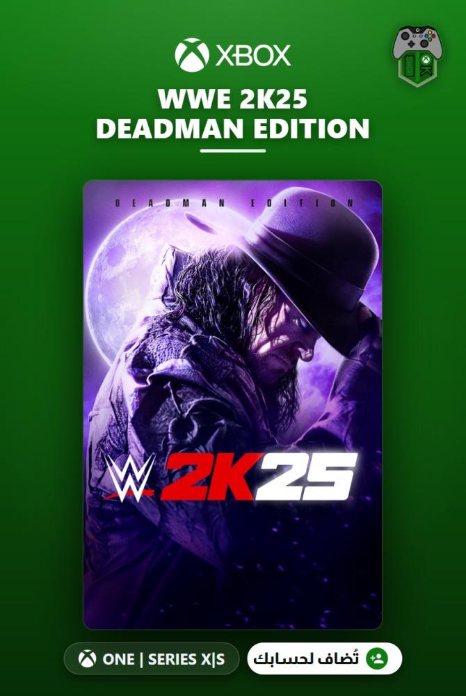 دبليو دبليو إي 2K25 — نسخة ديدمان (WWE 2K25 — Deadman Edition) — أكس بوكس