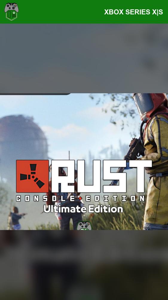 راست نسخة الكونسول S|X — النسخة الألتيميت (Rust Console Edition S|X — Ultimate Edition) أكس بوكس