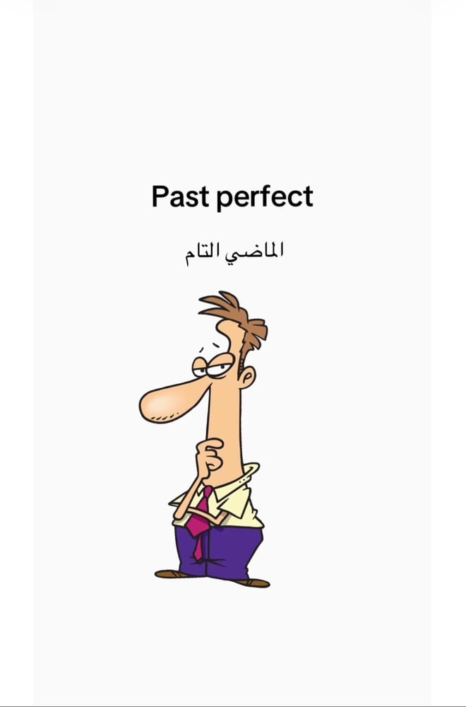 Past perfect
