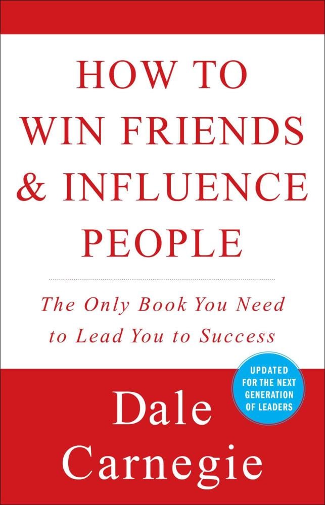 How to Win Friends and Influence People | Dale Carnegie
