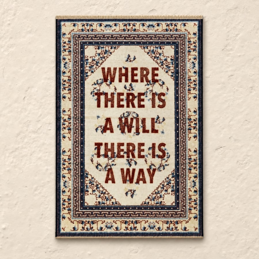 سجادة ديكور شرقية بعبارة “Where There Is a Will There Is a Way"