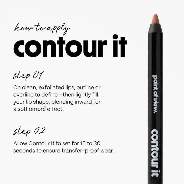 point of view.  contour it long-lasting lip liner