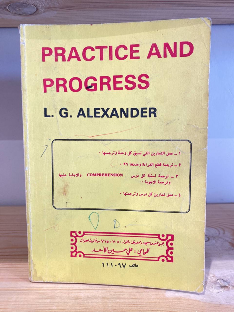 PRACTICE AND PROGRESS  L. G. ALEXANDER