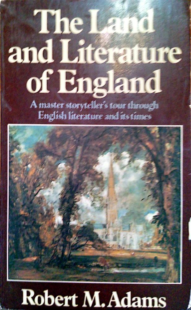 The Land and Literature of England by Adams