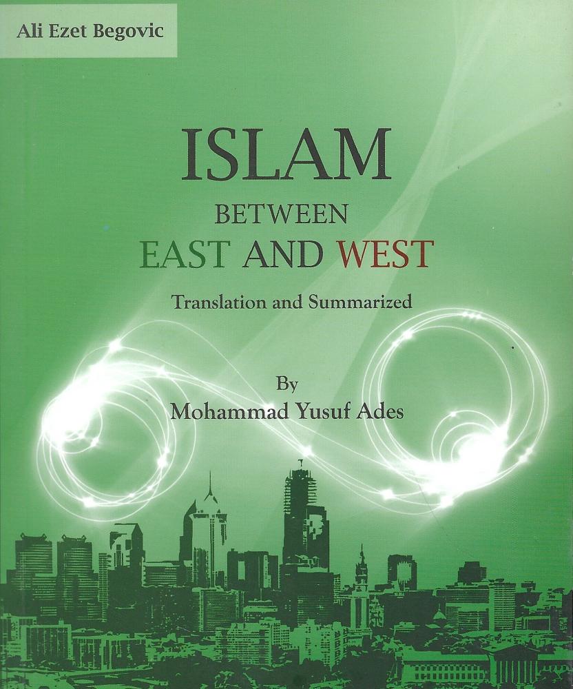 الأسلام بين الشرق والغرب