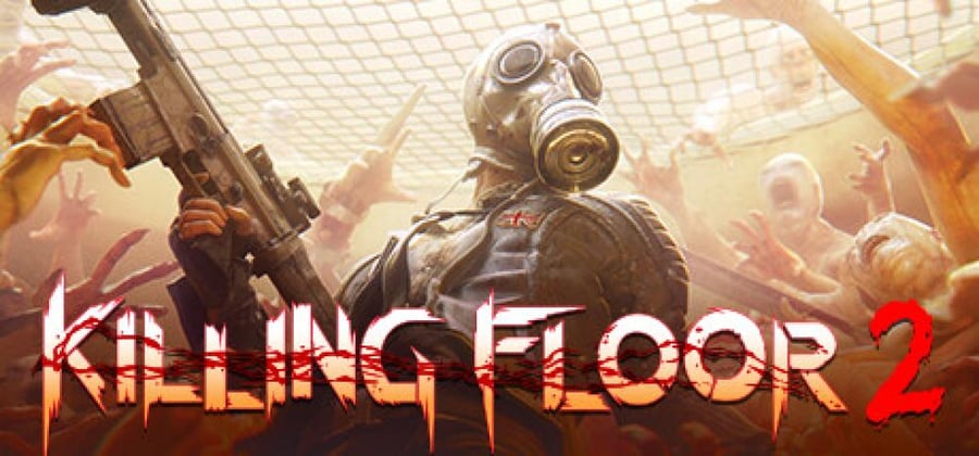 لعبة Killing Floor 2 كيلنغ فلور 2