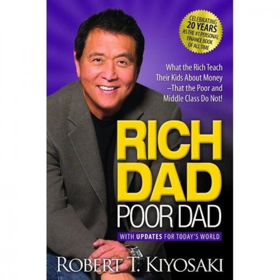 Rich Dad Poor Dad by Robert Kiyosaki