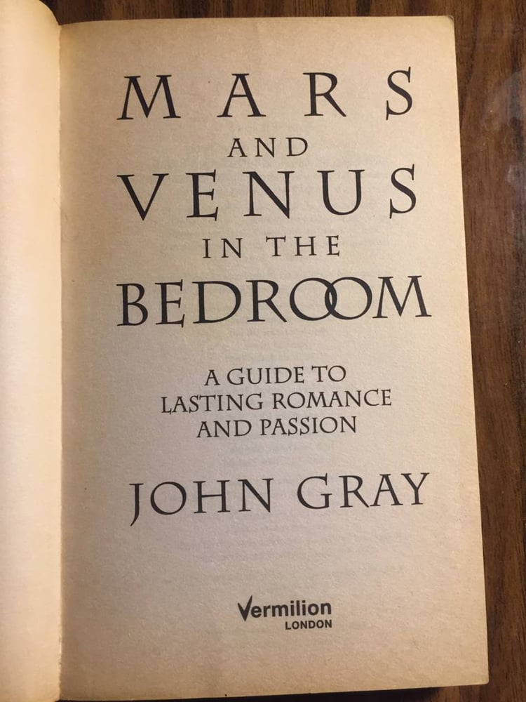 Mars and Venus in the bedroom- John Gray