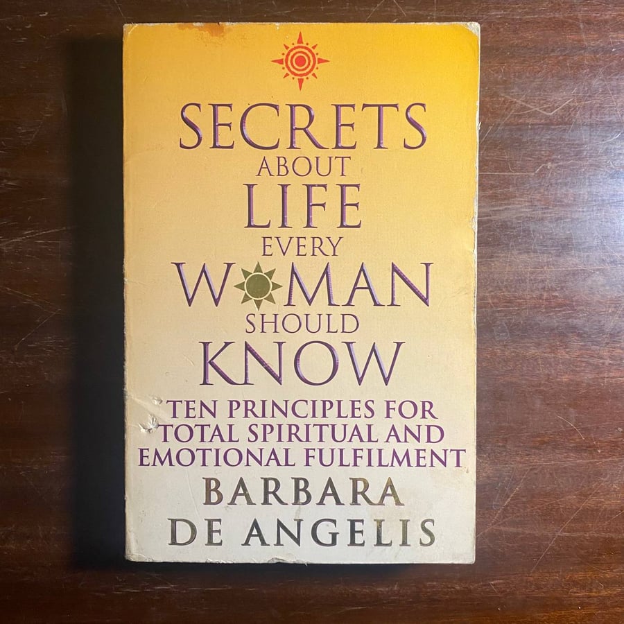 secret about life every women should know-barbara de angelis-ms
