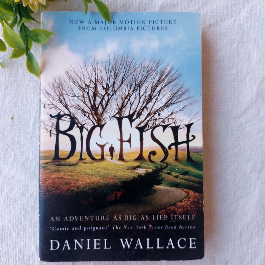 Big fish-Daniel wallace
