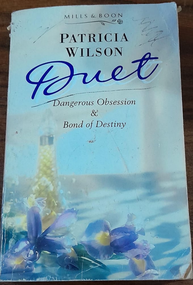 duet dangerous obsession - By: Patricia Wilson (P11)