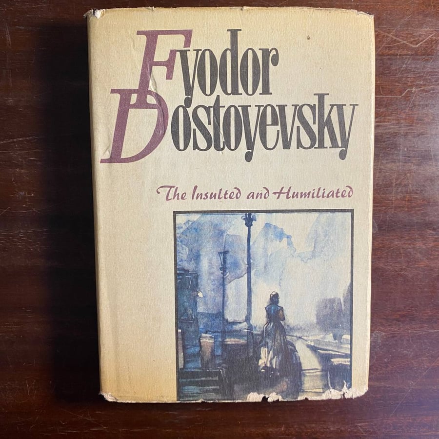 the lnsulted and humiliated-fyodor Dostoyevsky-ms