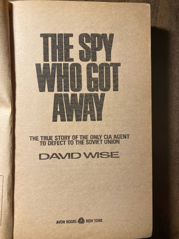 The spy who got away - David Wise (P20)