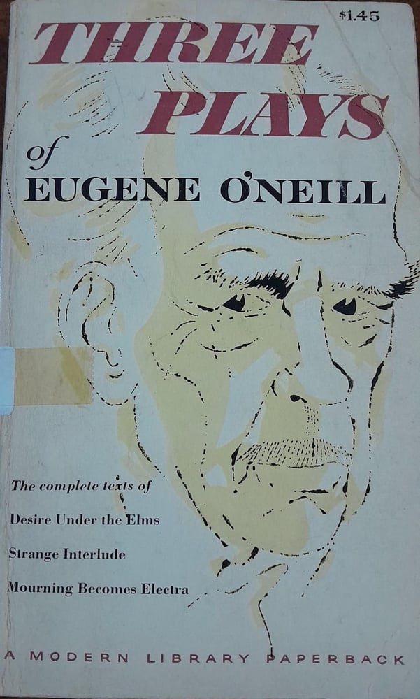 THREE PLAYS OF EUGENE ONEILL