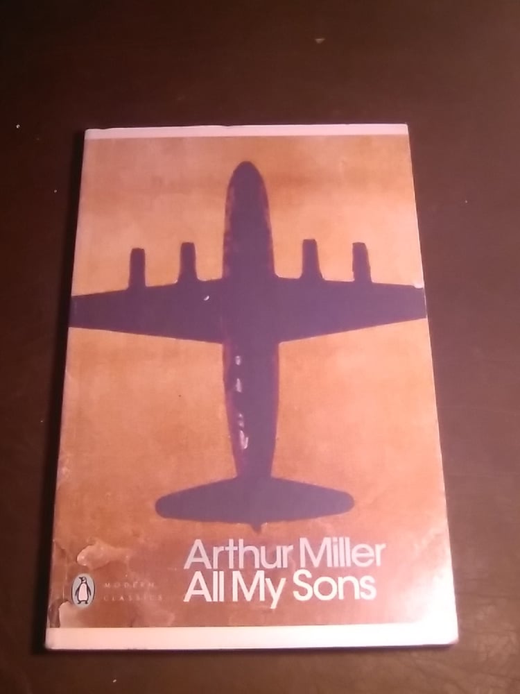 All my sons - Arthur Miller  (P12)